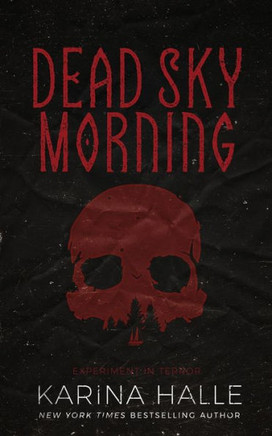 Dead Sky Morning