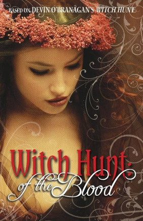 Witch Hunt: Of the Blood