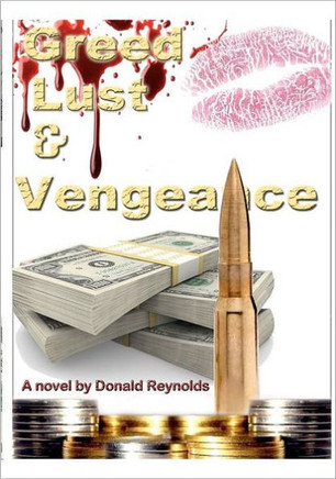 Greed, Lust & Vengeance