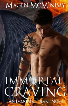 Immortal Craving: Immortal Heart