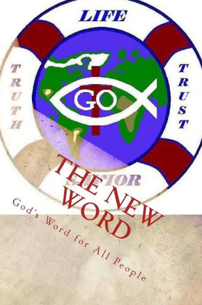 The New Word: God's Word for All People
