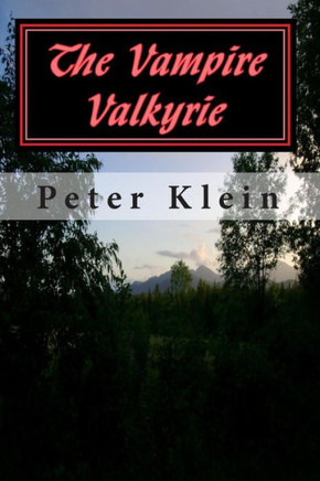 The Vampire Valkyrie: (The Dancing Valkyrie Book 2)