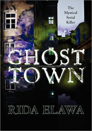Ghost Town: The Mystical Serial Killer