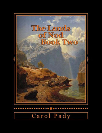 The Lands of Nod Book Two - 9781482651867