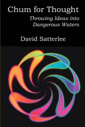 Chum For Thought: Throwing Ideas into Dangerous Waters