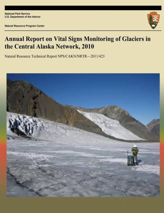 Annual Report on Vital Signs Monitoring of Glaciers in the Central Alaska Network, 2010