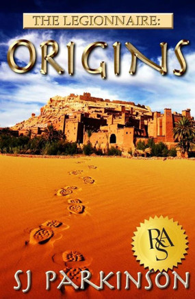 The Legionnaire: Origins