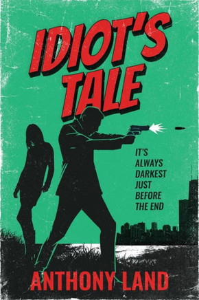 Idiot's Tale