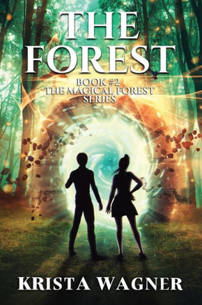 The Forest (The Magical Forest Series)