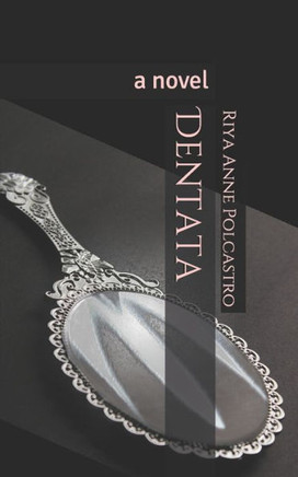 Dentata: a novel (The Circle)