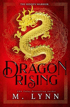 Dragon Rising: A Mulan Inspired Fantasy (The Hidden Warrior)