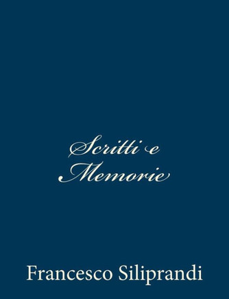 Scritti e Memorie