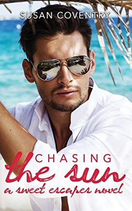 Chasing The Sun (Sweet Escapes)