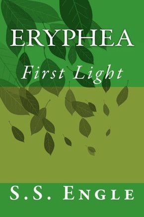 Eryphea: First Light