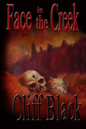 Face in the Creek: A Four Corners Mystery