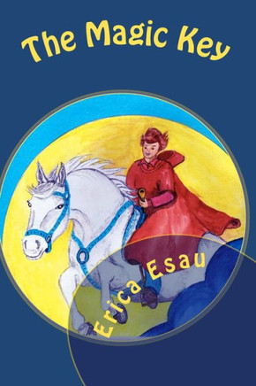 The Magic Key: An Adventure on Christmas Eve