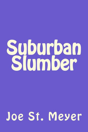 Suburban Slumber