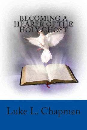 Becoming A Hearer Of The Holy Ghost