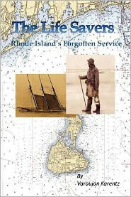 The Life Savers: Rhode Island's Forgotten Service