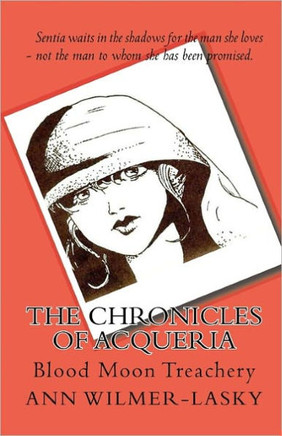 The Chronicles of Acqueria: Blood Moon Treachery