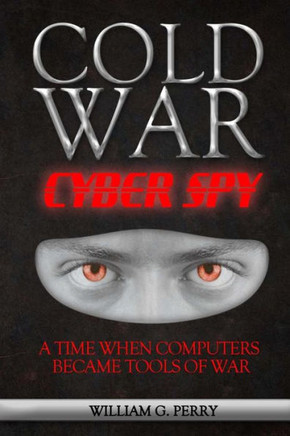 Cold War Cyber Spy