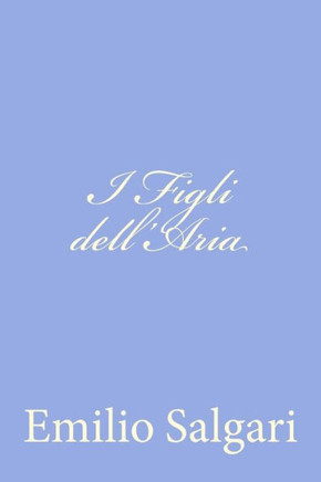 I Figli dell'Aria - 9781477619674
