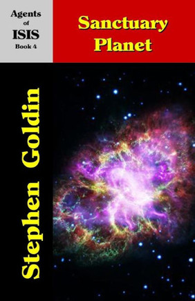 Sanctuary Planet: Agents of ISIS, Book 4