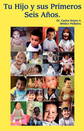 Tu hijo y sus primeros seis a??s