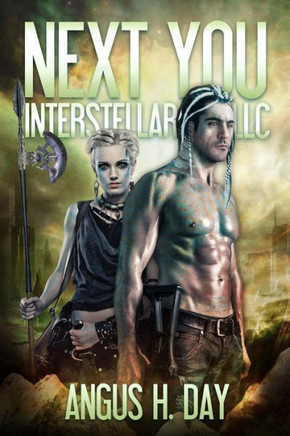 Next You Interstellar LLC: A Next You Universe Novel