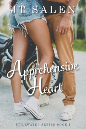 Apprehensive Heart (The Stillwater Series)
