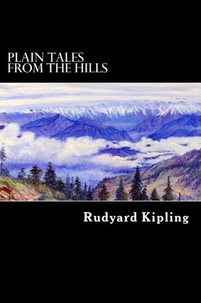 Plain Tales from the Hills - 9781480101784