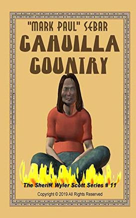 Cahuilla Country (Sheriff Wyler Scott)