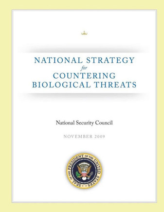 National Strategy for Countering Biological Threats - 9781481821117