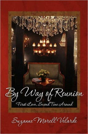 By Way of Reunion: First Love, Second Time Around