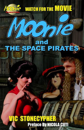 Moonie and the Space Pirates