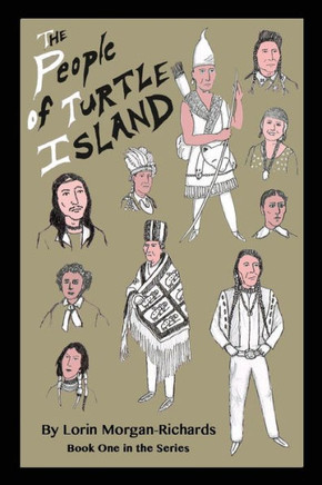 The People Of Turtle Island: Book One In The Series