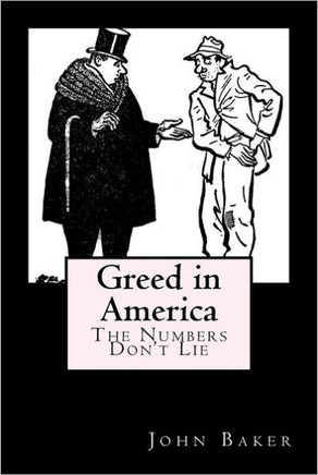 Greed in America: The Numbers Don't Lie