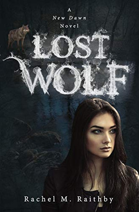 Lost Wolf (A New Dawn Novel)