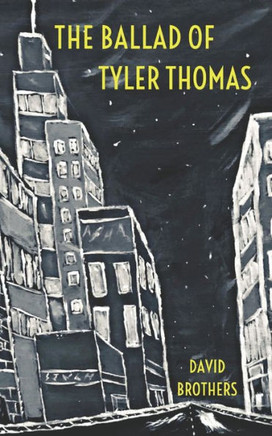 The Ballad Of Tyler Thomas