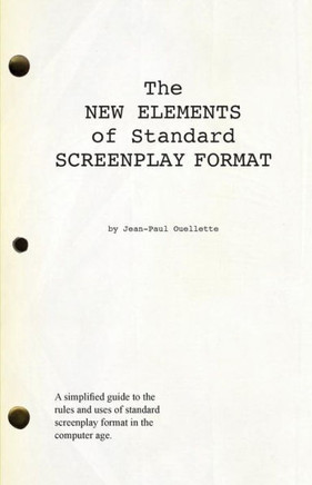 The New Elements of Standard Screenplay Format
