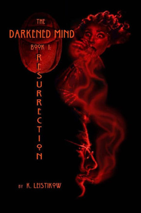 The Darkened Mind: Book 1 Resurrection