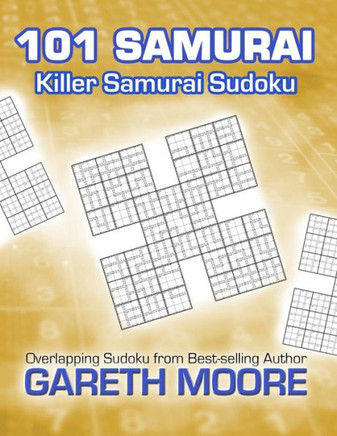 Killer Samurai Sudoku: 101 Samurai