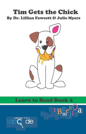 Tim Gets The Chick : Learn To Read Book 2 (American Version)