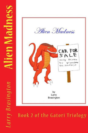 Alien Madness: Book 1-Alien Series