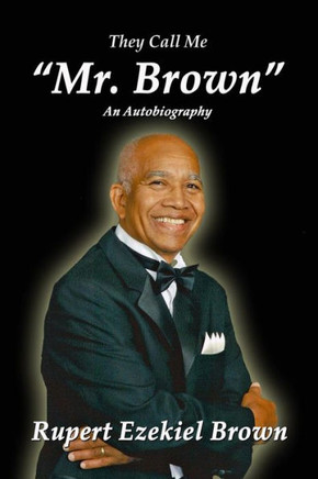 They Call Me Mr. Brown