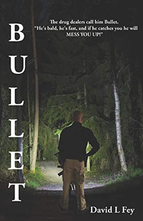 Bullet (Deke Tanner Series)