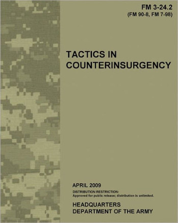 Tactics in Counterinsurgency, FM 3-24.2: US Army Field Manual 3-24.2