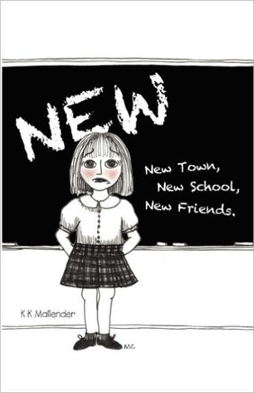 New: New town, New school, New friends