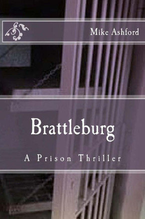 Brattleburg: A Prison Thriller