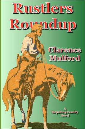 Rustlers Roundup: A Hopalong Cassidy Novel